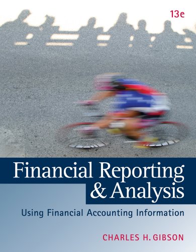 Financial Reporting and Analysis (with ThomsonONE Printed Access Card)  13th 2013 (Revised) 9781133188797 Front Cover