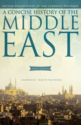 A Concise History of the Middle East:  2010 9781441739797 Front Cover