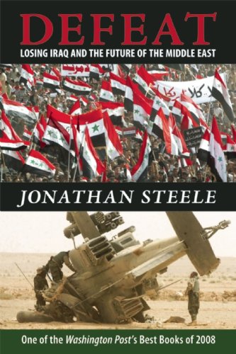 Defeat Losing Iraq and the Future of the Middle East N/A 9781582434797 Front Cover