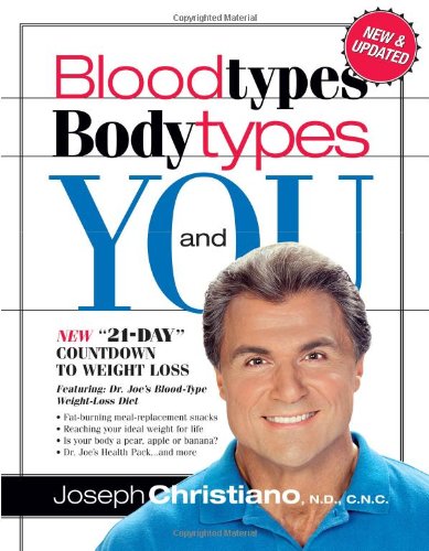 Bloodtypes, Bodytypes and You New "21-Day" Countdown to Weight Loss  2004 9781591852797 Front Cover