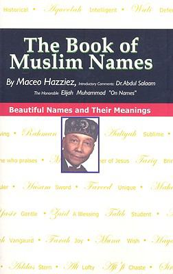Book of Muslim Names  2005 9781930097797 Front Cover