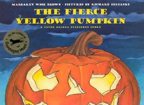 Fierce Yellow Pumpkin   2003 9780060244798 Front Cover