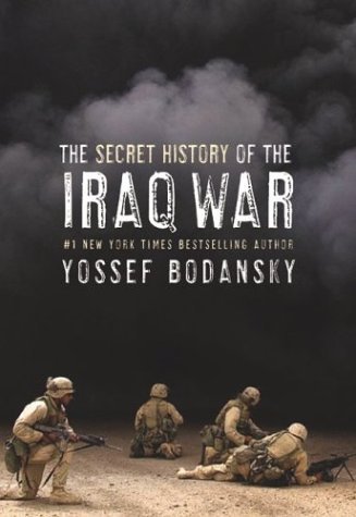 Secret History of the Iraq War   2004 9780060736798 Front Cover