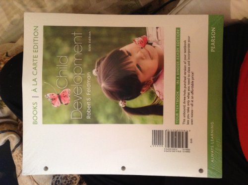 Child Development, Books a la Carte Edition  6th 2012 9780205254798 Front Cover