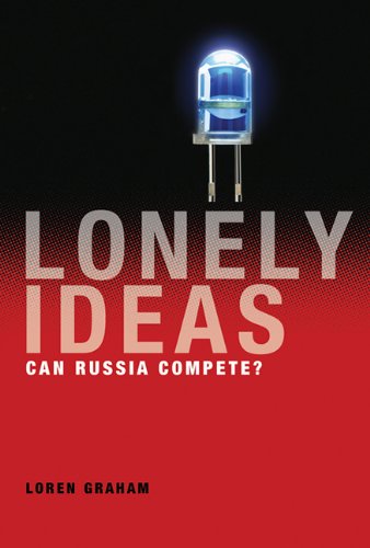 Lonely Ideas Can Russia Compete?  2013 9780262019798 Front Cover