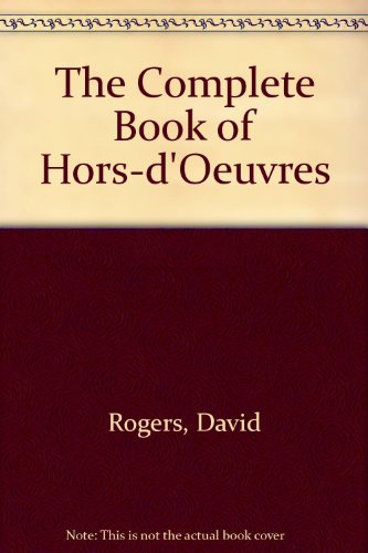 Complete Book of Hors-d'Oeuvres   1992 9780273037798 Front Cover
