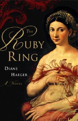 Ruby Ring : A Novel N/A 9780307237798 Front Cover
