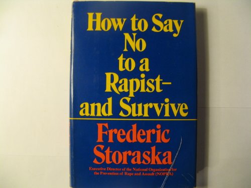 How to Say No to a Rapist and Survive N/A 9780394495798 Front Cover