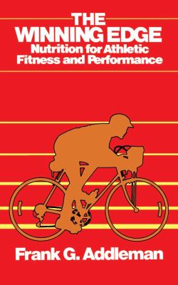 Winning Edge Nutrition for Athletic Fitness and Performance  1984 9780671765798 Front Cover