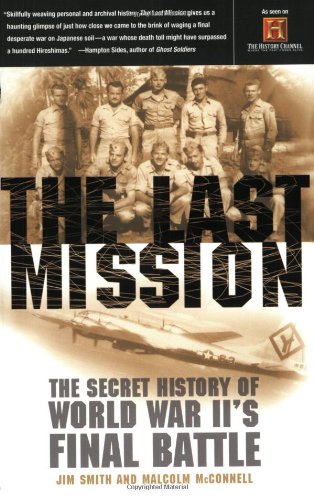 Last Mission The Secret History of World War II's Final Battle N/A 9780767907798 Front Cover