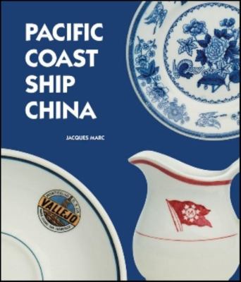 Pacific Coast Ship China   2008 9780772659798 Front Cover