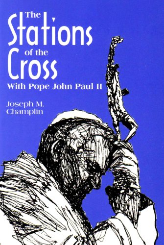 Stations of the Cross with Pope John Paul II  N/A 9780892436798 Front Cover