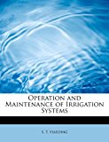 Operation and Maintenance of Irrigation Systems  N/A 9781113857798 Front Cover