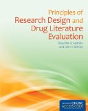 Principles of Research Design and Drug Literature Evaluation   2015 9781284038798 Front Cover