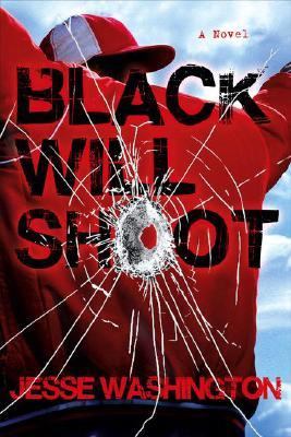 Black Will Shoot A Novel  2007 9781416938798 Front Cover
