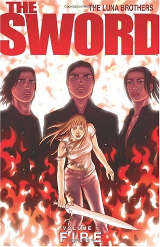 Sword Volume 1: Fire   2008 9781582408798 Front Cover