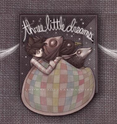 Three Little Dreams   2010 9781894965798 Front Cover