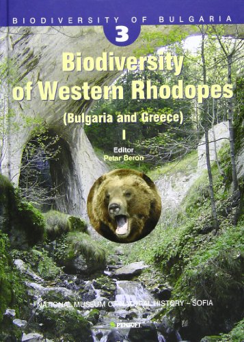 Biodiversity of Western Rhodopes (Bulgaria And Greece): Biodiversity of Bulgaria  2006 9789546422798 Front Cover