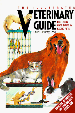 Illustrated Veterinary Guide for Dogs, Cats, Birds, and Exotic Pets   1992 9780070501799 Front Cover