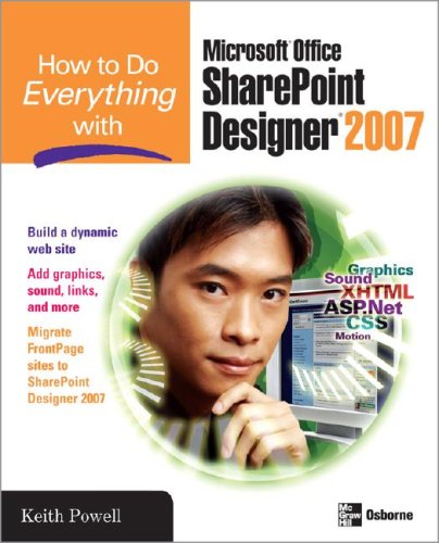 How to Do Everything with Microsoft Office SharePoint Designer 2007   2008 9780071492799 Front Cover