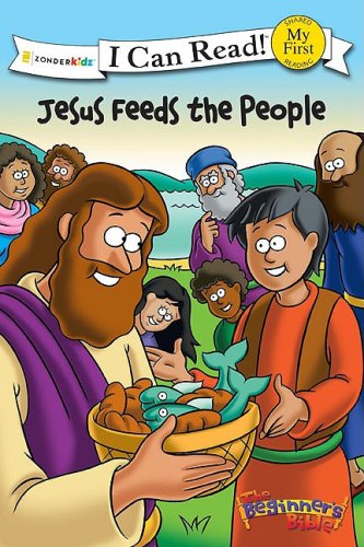 Jesus Feeds the People   2009 9780310717799 Front Cover