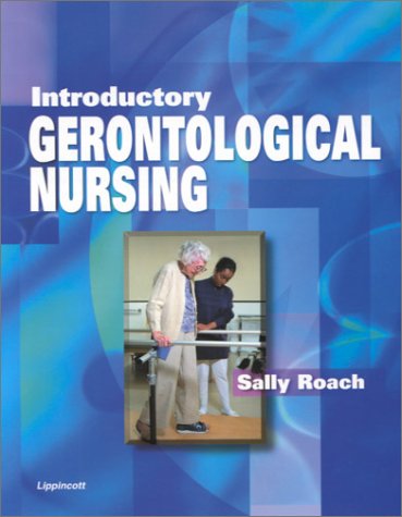 Introductory Gerontological Nursing   2001 9780397554799 Front Cover