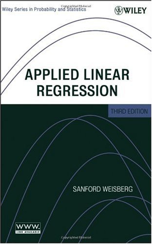 Applied Linear Regression  3rd 2005 (Revised) 9780471663799 Front Cover