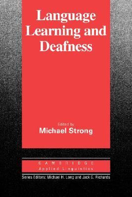 Language Learning and Deafness   1988 9780521335799 Front Cover