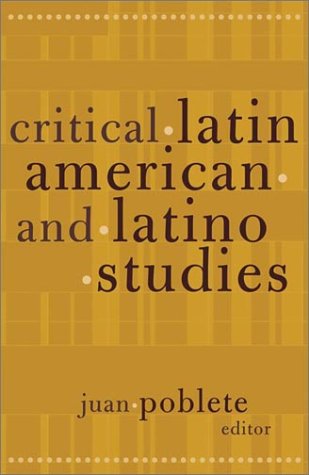 Critical Latin American and Latino Studies   2003 9780816640799 Front Cover