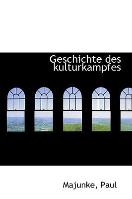 Geschichte des Kulturkampfes  N/A 9781110752799 Front Cover