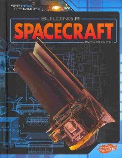 Building a Spacecraft:   2014 9781476539799 Front Cover