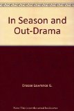 In Season and Out-Drama N/A 9780005285800 Front Cover