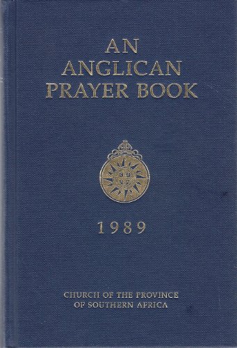 South African Prayer Book : An Anglican Prayer Book N/A 9780005991800 Front Cover