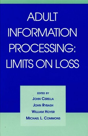 Adult Information Processing Limits on Loss  1993 9780121651800 Front Cover