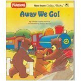 Away We Go! Playskool Board Book N/A 9780307123800 Front Cover