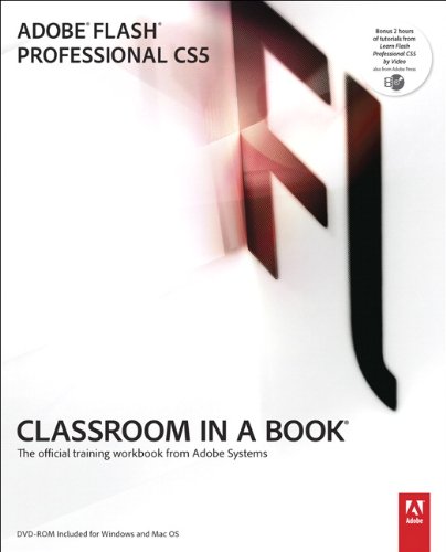 Adobe Flash Professional CS5 Classroom in a Book   2010 9780321701800 Front Cover