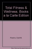 Total Fitness and Wellness, Books a la Carte Edition  6th 2014 9780321884800 Front Cover