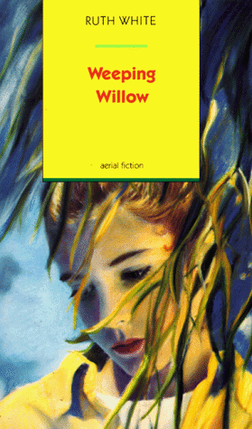 Weeping Willow  N/A 9780374482800 Front Cover