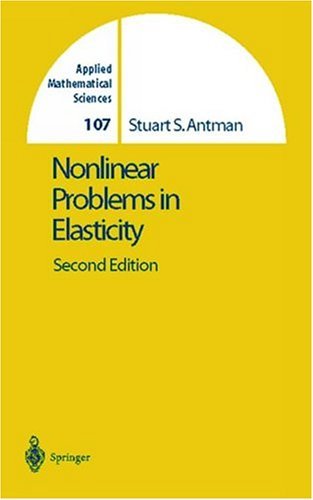 Nonlinear Problems of Elasticity  2nd 2005 (Revised) 9780387208800 Front Cover