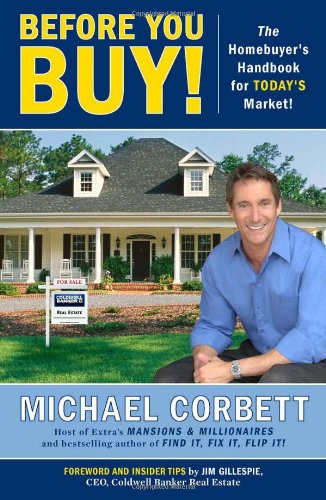 Before You Buy! The Homebuyer's Handbook for Today's Market  2011 9780452296800 Front Cover