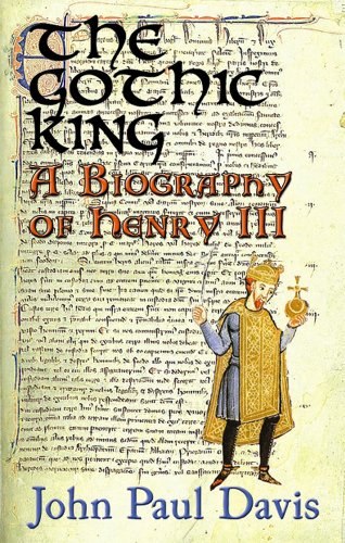 Gothic King A Biography of Henry III  2012 9780720614800 Front Cover