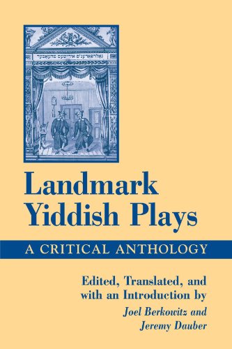 Landmark Yiddish Plays A Critical Anthology  2006 9780791467800 Front Cover