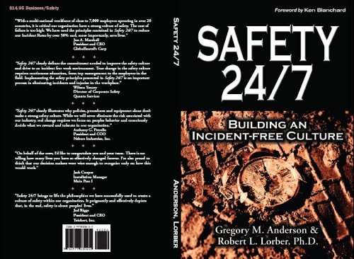 Safety 24/7 : Building an Incident Free Culture  2005 9780977830800 Front Cover