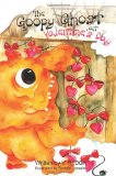 Goopy Ghost at Valentine's Day  N/A 9781466337800 Front Cover