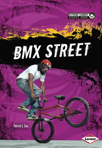 Bmx Street:   2013 9781467710800 Front Cover