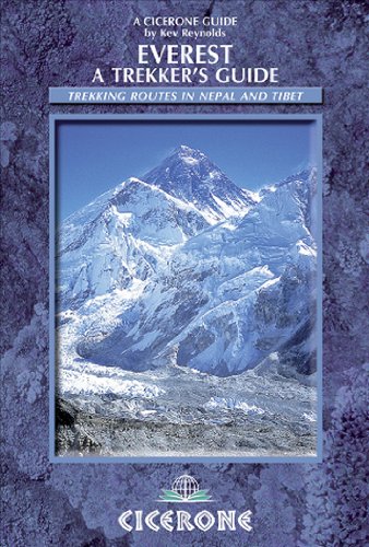 Everest A Trekker's Guide - Trekking Routes in Nepal and Tibet 4th 2011 9781852846800 Front Cover