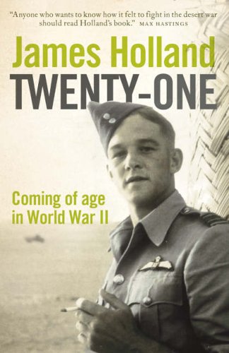 Twenty-One : Coming of Age in WWII  2006 9780007213801 Front Cover