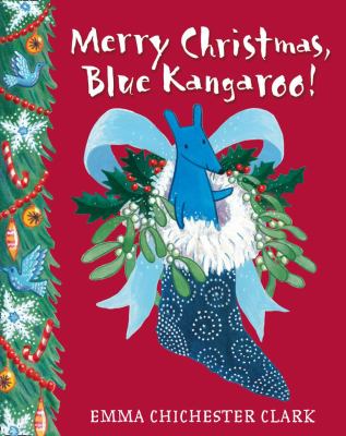 Merry Christmas, Blue Kangaroo  2008 9780007284801 Front Cover