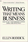 Writing That Means Business : How to Get Your Message Across Quickly and Effectively N/A 9780020153801 Front Cover