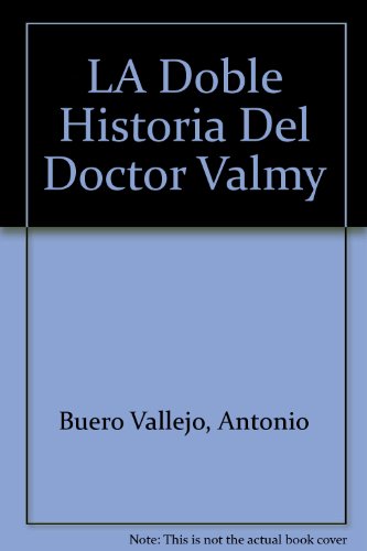 Doble Historia Del Doctor Valmy  1986 9780023165801 Front Cover
